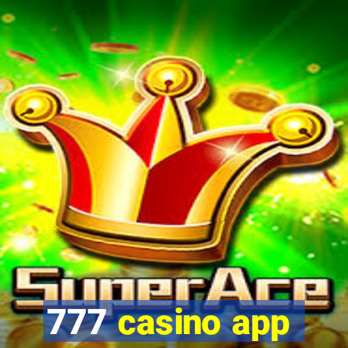 777 casino app